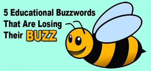 5-educational-buzzwords-that-are-losing-their-buzz-the-edublogger